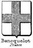 Bancquelot Coat of Arms / Family Crest 0