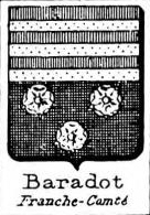 Baradot Coat of Arms / Family Crest 0