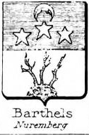 Barthels Coat of Arms / Family Crest 0