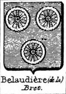 Belaudiere Coat of Arms / Family Crest 0