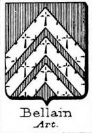 Bellain Coat of Arms / Family Crest 0