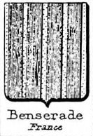Benserade Coat of Arms / Family Crest 0