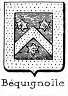Bequignolle Coat of Arms / Family Crest 0