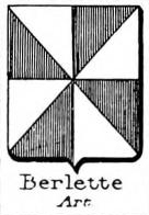 Berlette Coat of Arms / Family Crest 0