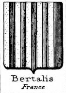 Bertalis Coat of Arms / Family Crest 0