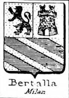 Bertalla Coat of Arms / Family Crest 0