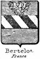 Bertelot Coat of Arms / Family Crest 0