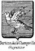 Bertins Coat of Arms / Family Crest 0
