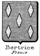 Bertrice Coat of Arms / Family Crest 0