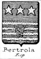 Bertrola Coat of Arms / Family Crest 0