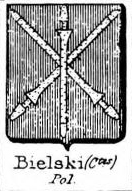 Bielski Coat of Arms / Family Crest 0