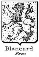 Blancard Coat of Arms / Family Crest 0