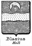 Blasius Coat of Arms / Family Crest 0