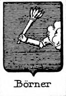 Borner Coat of Arms / Family Crest 0