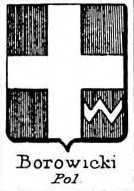 Borowicki Coat of Arms / Family Crest 0