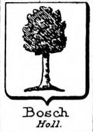 Bosch Coat of Arms / Family Crest 10
