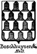 Boschhuysen Coat of Arms / Family Crest 0