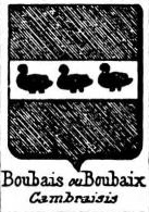 Boubais Coat of Arms / Family Crest 0
