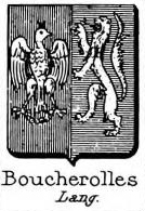 Boucherolles Coat of Arms / Family Crest 0