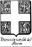Boucque Coat of Arms / Family Crest 0