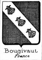 Bougivaut Coat of Arms / Family Crest 0