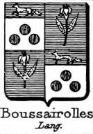 Boussairolles Coat of Arms / Family Crest 0