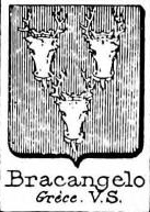 Bracangelo Coat of Arms / Family Crest 0