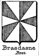 Brasdasne Coat of Arms / Family Crest 0