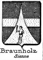 Braunholz Coat of Arms / Family Crest 0