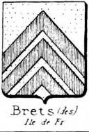 Brets Coat of Arms / Family Crest 0