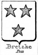 Bretzke Coat of Arms / Family Crest 0