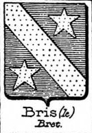 Bris Coat of Arms / Family Crest 0
