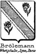 Brolemann Coat of Arms / Family Crest 0