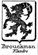 Brouckman Coat of Arms / Family Crest 0