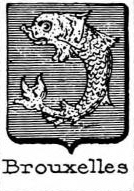 Brouxelles Coat of Arms / Family Crest 0