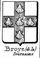 Broye Coat of Arms / Family Crest 0