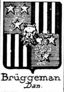 Bruggeman Coat of Arms / Family Crest 0