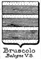 Bruscolo Coat of Arms / Family Crest 0