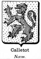 Calletot Coat of Arms / Family Crest 0