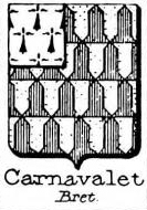 Carnavalet Coat of Arms / Family Crest 0