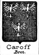 Caroff Coat of Arms / Family Crest 0