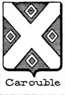 Carouble Coat of Arms / Family Crest 0