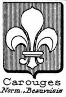 Carouges Coat of Arms / Family Crest 0
