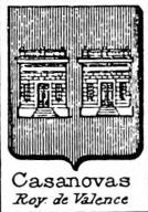 Casanovas Coat of Arms / Family Crest 0