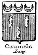 Caumels Coat of Arms / Family Crest 1