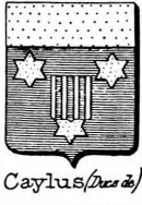 Caylus Coat of Arms / Family Crest 0