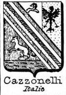 Cazzonelli Coat of Arms / Family Crest 0