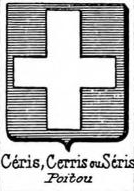 Ceris Coat of Arms / Family Crest 0