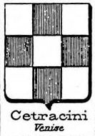Cetracini Coat of Arms / Family Crest 0