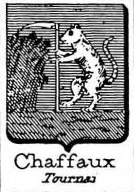 Chaffaux Coat of Arms / Family Crest 0